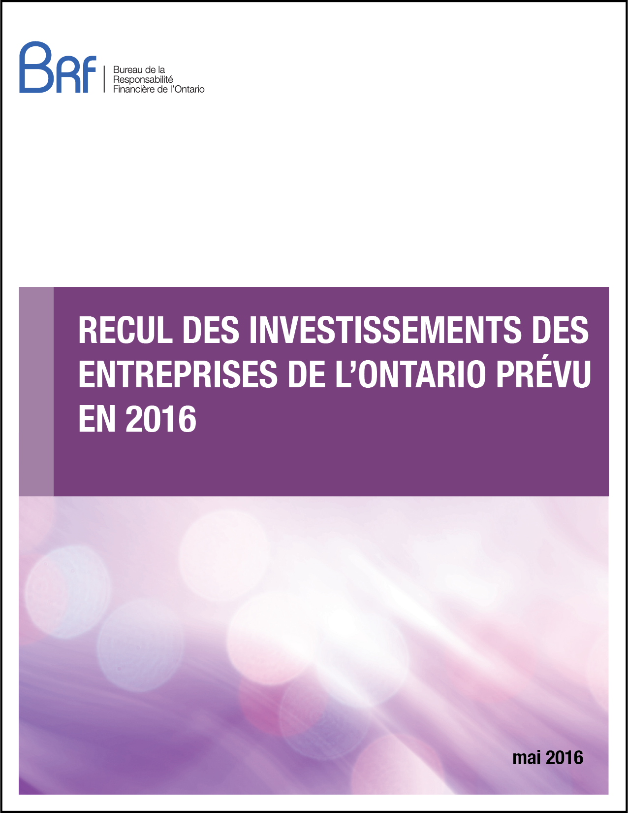 Recul des investissements des entreprises de l’Ontario  prévu en 2016